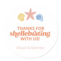 Thanks for Shellabrating Seashell Starfish