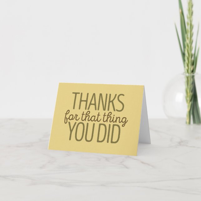 Thanks for that thing you did card | Green/Yellow (Front)
