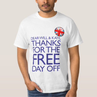 Thanks For The Day Off T-Shirt