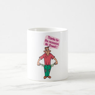 Thanks for the recession, Mr. Powell Coffee Mug