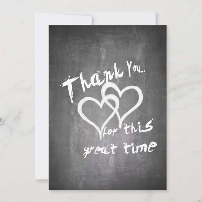 Thanks for this great time on a chalk board (Front)