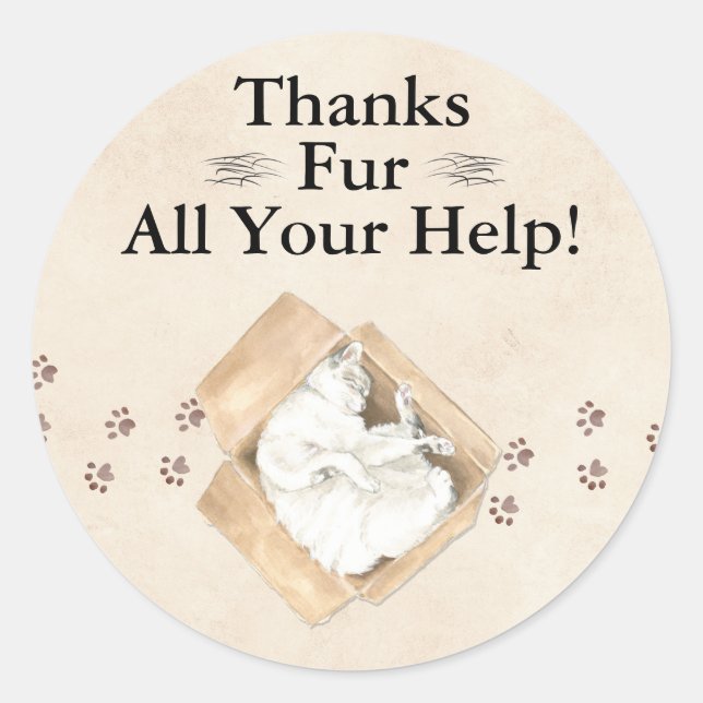 Thanks Fur All Your Help! Cats in Boxes, Thank You Classic Round Sticker (Front)
