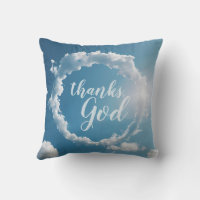 Thanks, God Clouds Photography Blue Throw Pillow