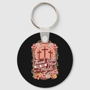 Thanks God For The Man On The Middle Cross Keychain