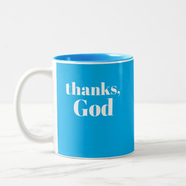 Thanks, God / Thanks, Universe  Two-Tone Coffee Mug (Left)