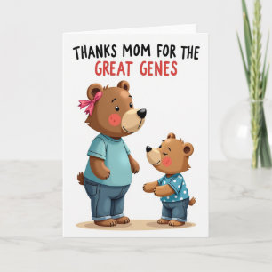 Thanks Mom Bear Family Genes Card