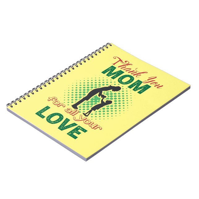 Thanks, mom for all your love notebook (Left Side)