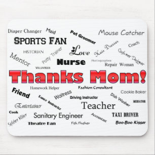 Thanks Mom! Mouse Pad