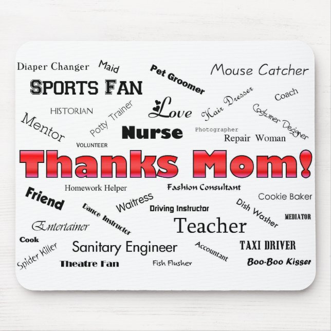 Thanks Mom! Mouse Pad (Front)