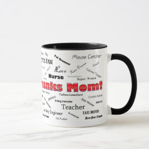 Thanks Mom! Mug
