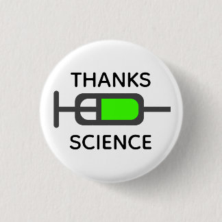 Thanks Science  1 Inch Round Button