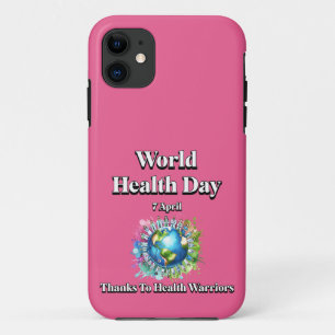 Thanks to Health Warriors. World Health Day iPhone 11 Case
