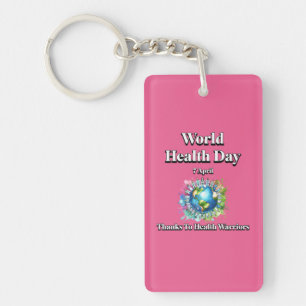 Thanks to Health Warriors. World Health Day Keychain