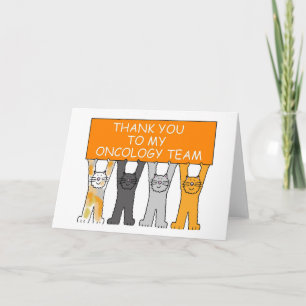 Thanks to Oncology Team Leukaemia Support Cats. Card
