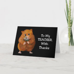 Thanks To Teacher: Hamster, Daisies: Art on Black Thank You Card