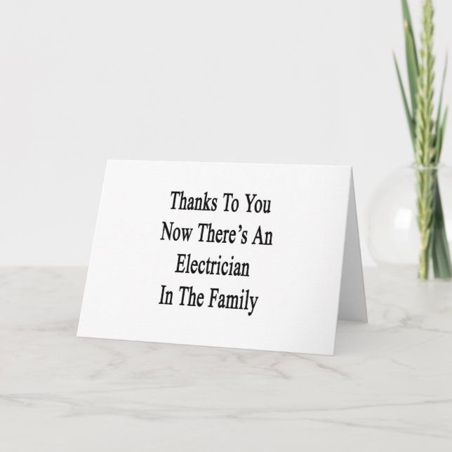 Thanks To You Now There's An Electrician Thank You Card (Front)