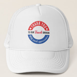 Thanks Truckers Trucker Hat