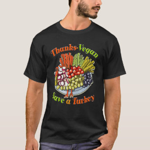 Thanks Vegan Save A Turkey Thanksgiving Costume T-Shirt