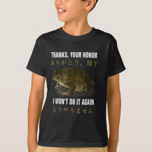 Thanks Your Honor I Won't Do-it Again Frog English T-Shirt