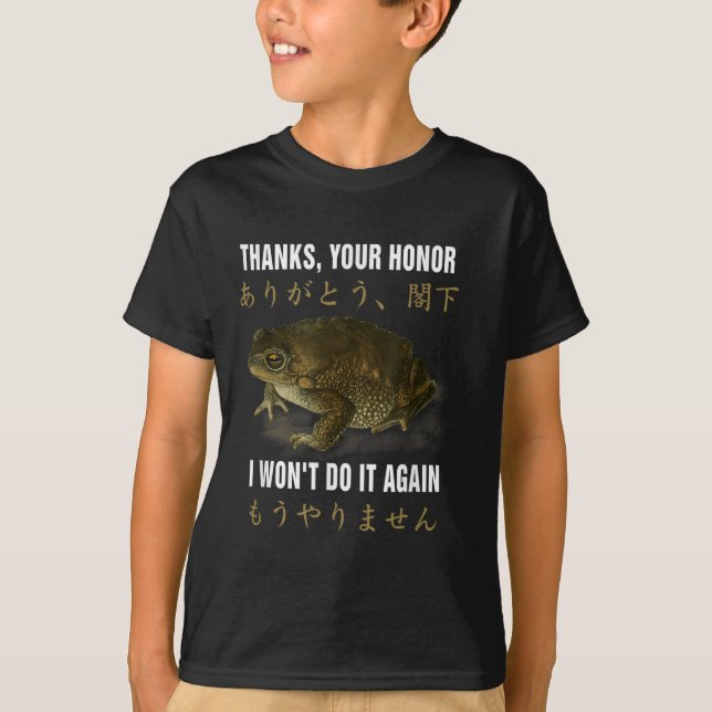 Thanks Your Honor I Won't Do-it Again Frog English T-Shirt (Front)