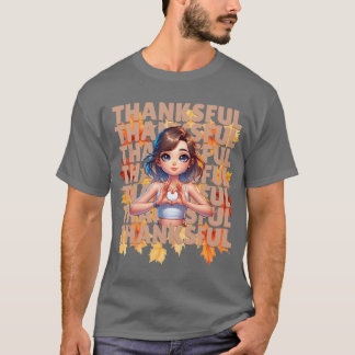 Thanksful Unique Thanksgiving Gratitude T-Shirt