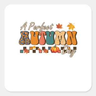 Thanksgiving A Perfect Autumn Day Retro Vintage Square Sticker