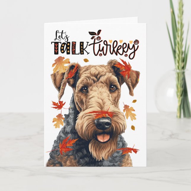 Thanksgiving Airedale Dog Let's Talk Turkey Holiday Card (Front)