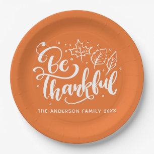 Thanksgiving Be Thankful Script Harvest Orange Paper Plate