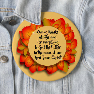 Thanksgiving Bible Quote Autumn Leaf Collossal 6 Inch Round Button