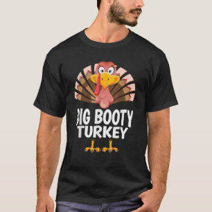 Thanksgiving Big Booty Turkey Matching Pajama T-Shirt