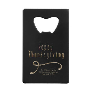 Thanksgiving Black Gold Elegant Script Typography Credit Card Bottle Opener