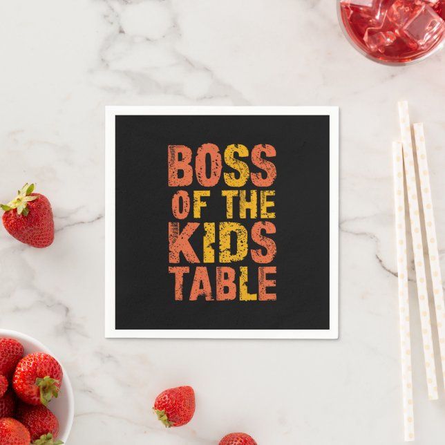 Thanksgiving Boss Of The Kids Table Turkey Day  Napkin (Insitu)