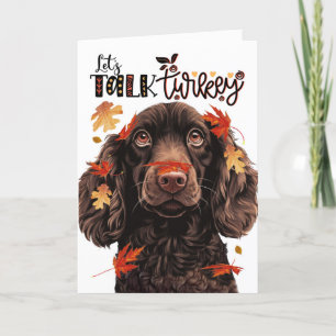 Thanksgiving Boykin Spaniel Dog Lets Talk Turkey Holiday Card