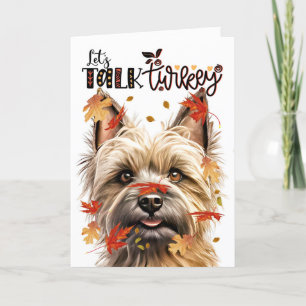 Thanksgiving Cairn Terrier Dog Lets Talk Turkey Holiday Card