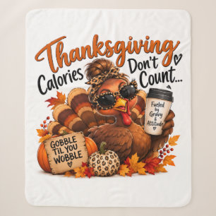 Thanksgiving Calories Don’t Count! Sherpa Blanket