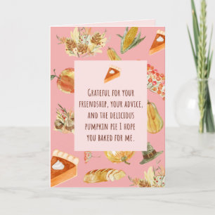 Thanksgiving Card - Funny bring pumpkin pie