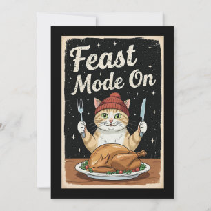 Thanksgiving Cat Feast Mode On  Holiday Card