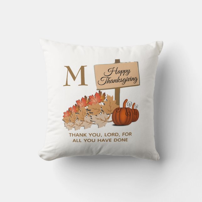THANKSGIVING Christian Monogram Throw Pillow (Front)