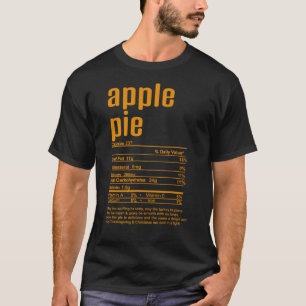 Thanksgiving Christmas Apple Pie Nutritional Facts T-Shirt
