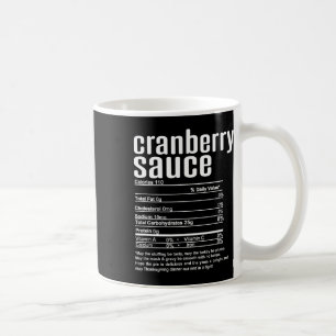 Thanksgiving Christmas Cranberry Sauce Nutritional Coffee Mug