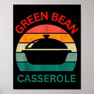 Thanksgiving Christmas Funny Green Bean Cerole Des Poster
