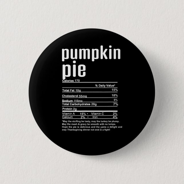 Thanksgiving Christmas Pumpkin Pie Nutritional Fac 2 Inch Round Button (Front)