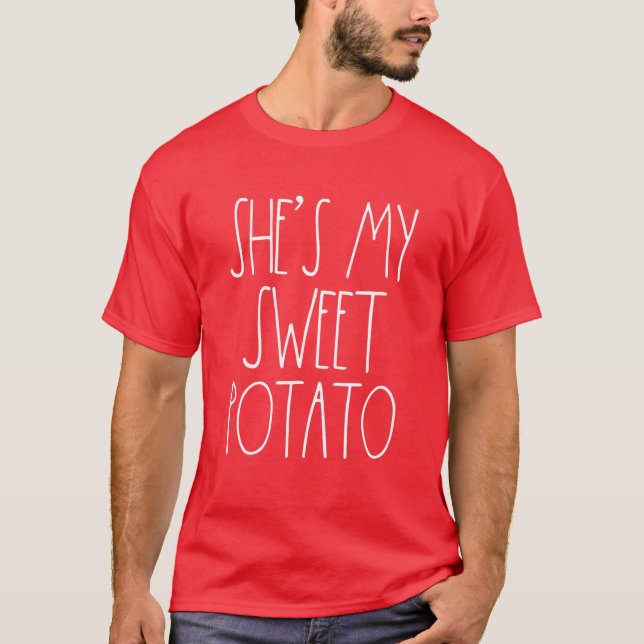 Thanksgiving Couples Shirts She's My Sweet Potato  (Front)