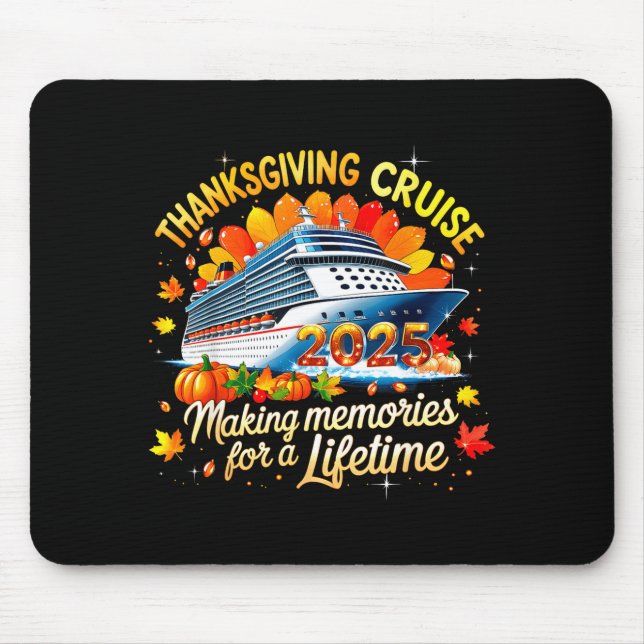Thanksgiving Cruise 2025 Family Vacation Gift  Mouse Pad (Front)