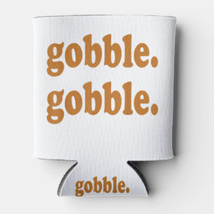 Thanksgiving Day Gobble Gobble Turkey Trot Funny Can Cooler