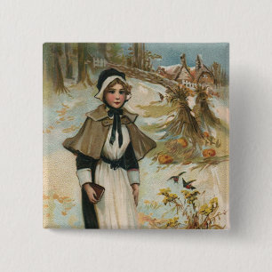 Thanksgiving Day Greetings with a Pilgrim Woman 2 Inch Square Button
