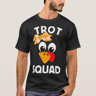 Thanksgiving Day Running Turkey Trot Squad  T-Shirt