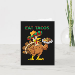 Thanksgiving Day Turkey Eat Tacos Mexican Sombrero Card