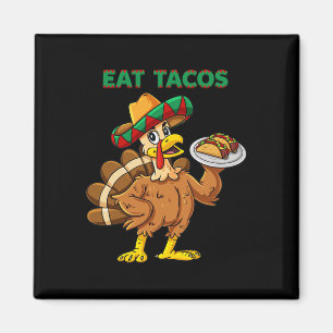 Thanksgiving Day Turkey Eat Tacos Mexican Sombrero Magnet