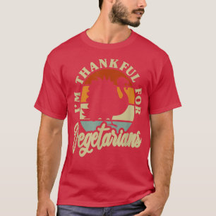 Thanksgiving Day Turkey I'm Thankful For Vegetaria T-Shirt